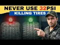 NEVER USE 32 PSI Tire Pressure DESTROYING YOUR TIRES FAST