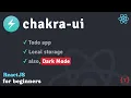 Learn Chakra-ui by building a Todo Application with Local Storage Dark Mode enabled