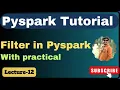 12 Filter in Pyspark pyspark tutorial