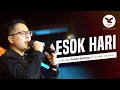 Download Lagu ESOK HARI - Cover by Fandy Santoso feat. Chosen Worship