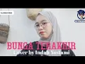 Download Lagu INDAH YASTAMI COVER || BUNGA TERAKHIR || TANPA IKLAN