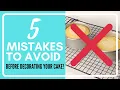 5 Mistakes to Avoid Before Decorating Your Cake
