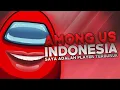 Download Lagu Among Us - Saya adalah Player Terburuk
