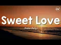 Download Lagu Anita Baker - Sweet Love [Lyrics]