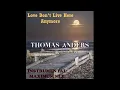 Download Lagu Thomas Anders - Love Don'... (Song of Modern Talking) Instrumental Maximum Mix (Cut-Modern by Scott)