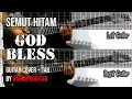 God Bless - Semut Hitam (Guitar Cover) Tab Version