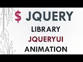 Part 7 jQuery Library jqueryui Animation