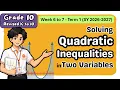 Grade 10 MATH Term 1 Week 6 - 7 Solving Quadratic Inequalities in Two Variables MATATAG Q1