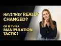 How to Know if Someone Has Really Changed