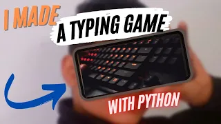 I Made a Typing Game with Pydroid-3 App in Android Phone Python Projects