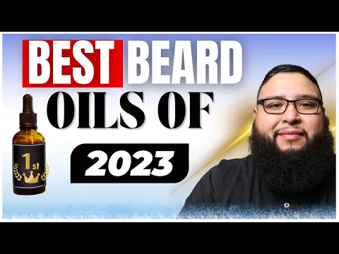 Download MP3 Best Beard Oils 2023 [TOP PICKS FOR ALL BEARD TYPES] ⭐️⭐️⭐️⭐️⭐️ #BeardCare #BeardProducts