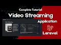 Build a Complete Streaming Application Full Tutorial