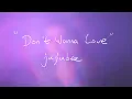 Download Lagu Jujubee - Don’t Wanna Love (Official Lyric Video)