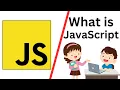 What is JavaScript