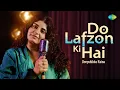 Lagu Do Lafzon Ki Hai | Old Hindi Song Recreation | Deepshikha Raina | Anurag-Abhishek