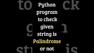 python program to check palindrome python interview questions and answer