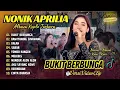 Nonik Aprilia - BUKIT BERBUNGA (Sogok Sogok Keri Keri ) | KALAH | SABAR  || DANGDUT TERBARU 2025
