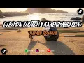 Lagu DJ DAMON VACATION X KAWENIMARRY SLOWED 💌|| #djviral #djterbaru #tiktok