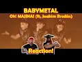 Download Lagu Musicians react to hearing BABYMETAL  Oh! MAJINAI (ft. Joakim Brodén)  LIVE Compilation (HQ)