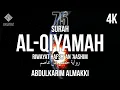 Download Lagu Surah Al Qiyamah - Abdulkarim Almakki - Maqam Jiharkah/'Ajam - Multiple Language Subtitles