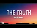 Megan Woods - The Truth (Lyrics)