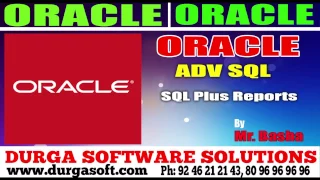 Oracle Tutorial Online traioning Adv Sql SQL Plus Reports by basha