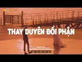 Download Lagu Thay Duyên Đổi Phận Lofi ~ Cây Đến Mùa Thay Lá Người Đến Lúc Thay Lòng, Nhạc Lofi Tâm Trạng Hay Nhất