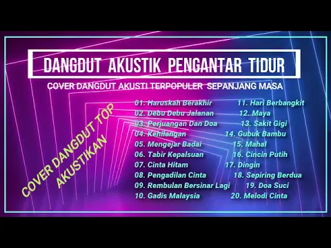 Download MP3 Kumpulan lagu pengantar tidur akustik cover dangdut terbaru 2024