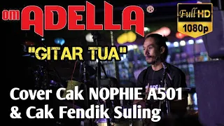gitar tua fendik suling om adella gofun bojonegoro cover kendang cak nophie