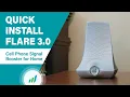 Quick Install of Flare 3 0 Cell Phone Signal Booster for Home and Office