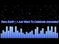 Rare Earth ~ I Just Want To Celebrate (remaster)
