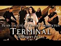 🎵Iwan fals feat Franky Sahilatua_Terminal_(cover) _version symphony metal