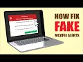 How to Remove Fake McAfee Virus Alerts Popup Notifications