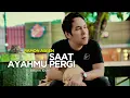 Lagu SAAT AYAHMU PERGI ( Hasyim Khan ) RAMON ASBEN - Cover by