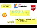 Fun with Delegation by Kotlin Fundamentals Tutorial - Part 27