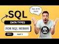 SQL Day 6 Part 1 Most Common Data Types in SQL Server Explained Simply SQL Zero to Hero