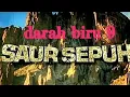 Download Lagu SAUR SEPUH Episode 9 [Darah Biru] MP3