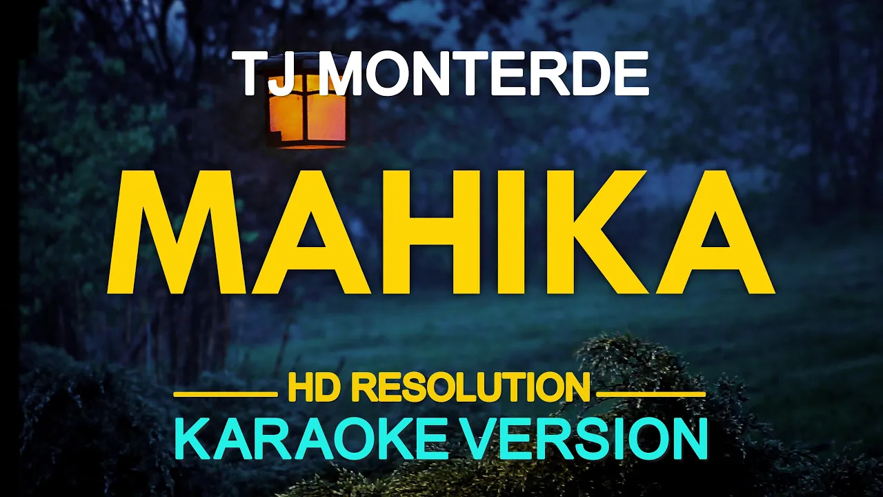 MAHIKA - TJ Monterde 🎙️ [ KARAOKE ] 🎶