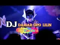 Download Lagu DJ DAMAR OPO LILIN X ARE YOU OKEY | VIRAL TIKTOK 2022 JEDAG JEDUG