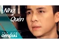 Download Lagu THE MEN | NHỚ ĐỂ QUÊN | OFFICIAL MV