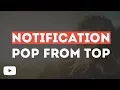Pop Notification From Top Just By Using HTML CSS JQuery
