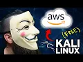 FREE Kali Linux in the Cloud AWS