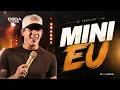 MINI EU - Zé Vaqueiro (Pra Um Olho Chorar Uma Boca Tem Que Sorrir)
