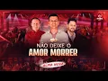 Download Lagu Banda Alma Nova - NÃO DEIXE O AMOR MORRER