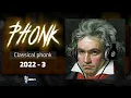 Download Lagu 🎹 PLAYLIST - CLASSIC PHONK 2022-3 🎹 [ MOZART PHONK / classical phonk / OFFENBACH PHONK ]