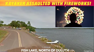 Minnesota Kayaker Assaulted With Fireworks