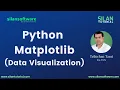 Python Matplotlib Python Tutorial for Beginners Python Training Silan Software
