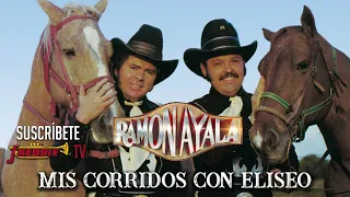 Ramon Ayala - Mis Corridos Con Eliseo Robles