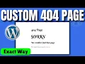 How to add custom 404 page in wordpress 2026