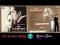 Download Lagu Der Se Hua (Male)/Kumar Sanu/Hum Ho Gaye Aap Ke(2001)/Superhit Song/CD Rip/HQ